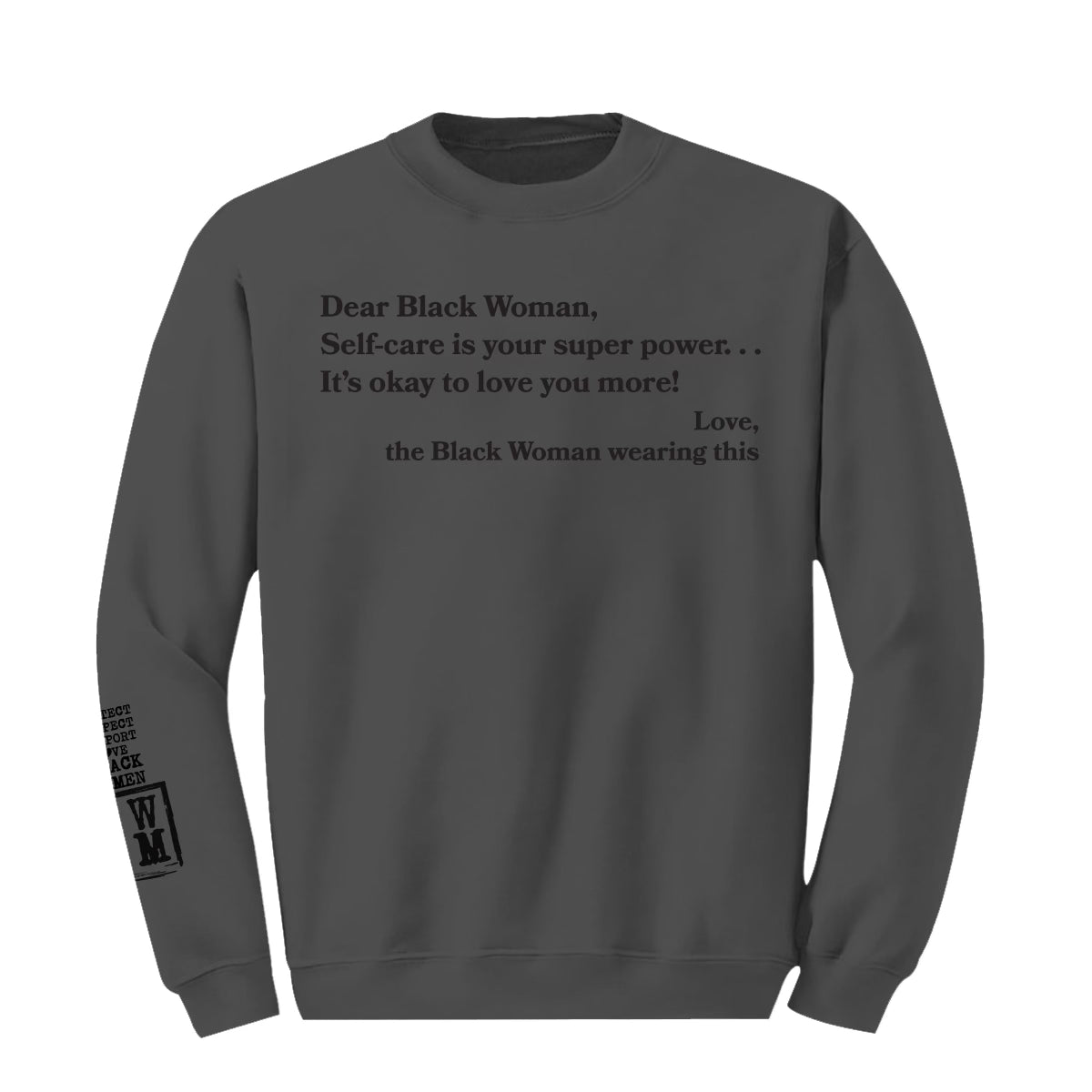 Dear Black Woman Crewneck (Unisex)