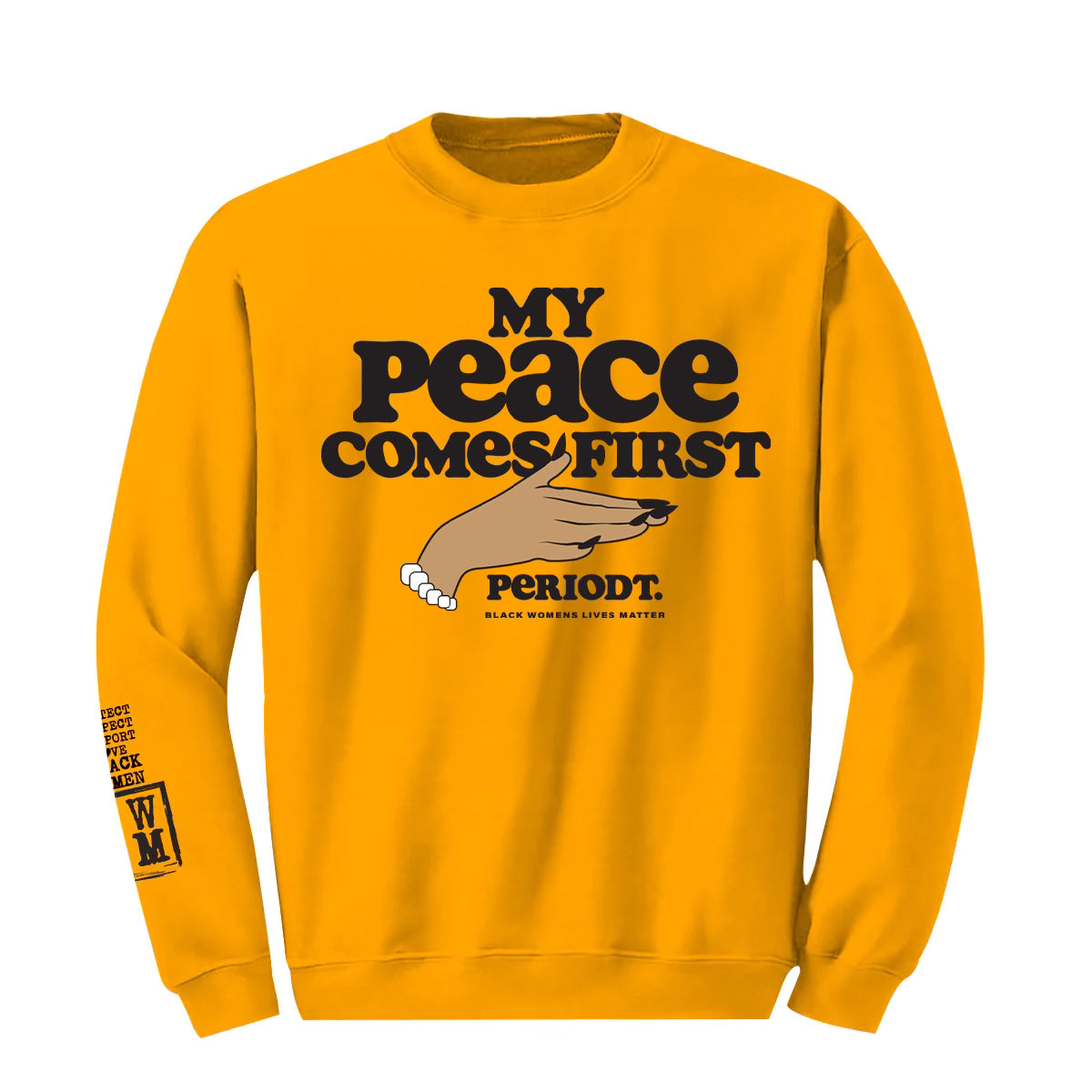 My Peace Comes First Crewneck (Unisex)