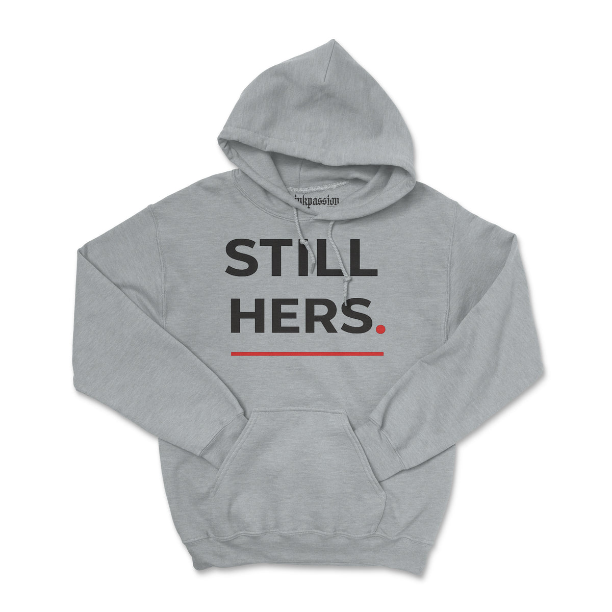 Still Hers Hoodie (Unisex)