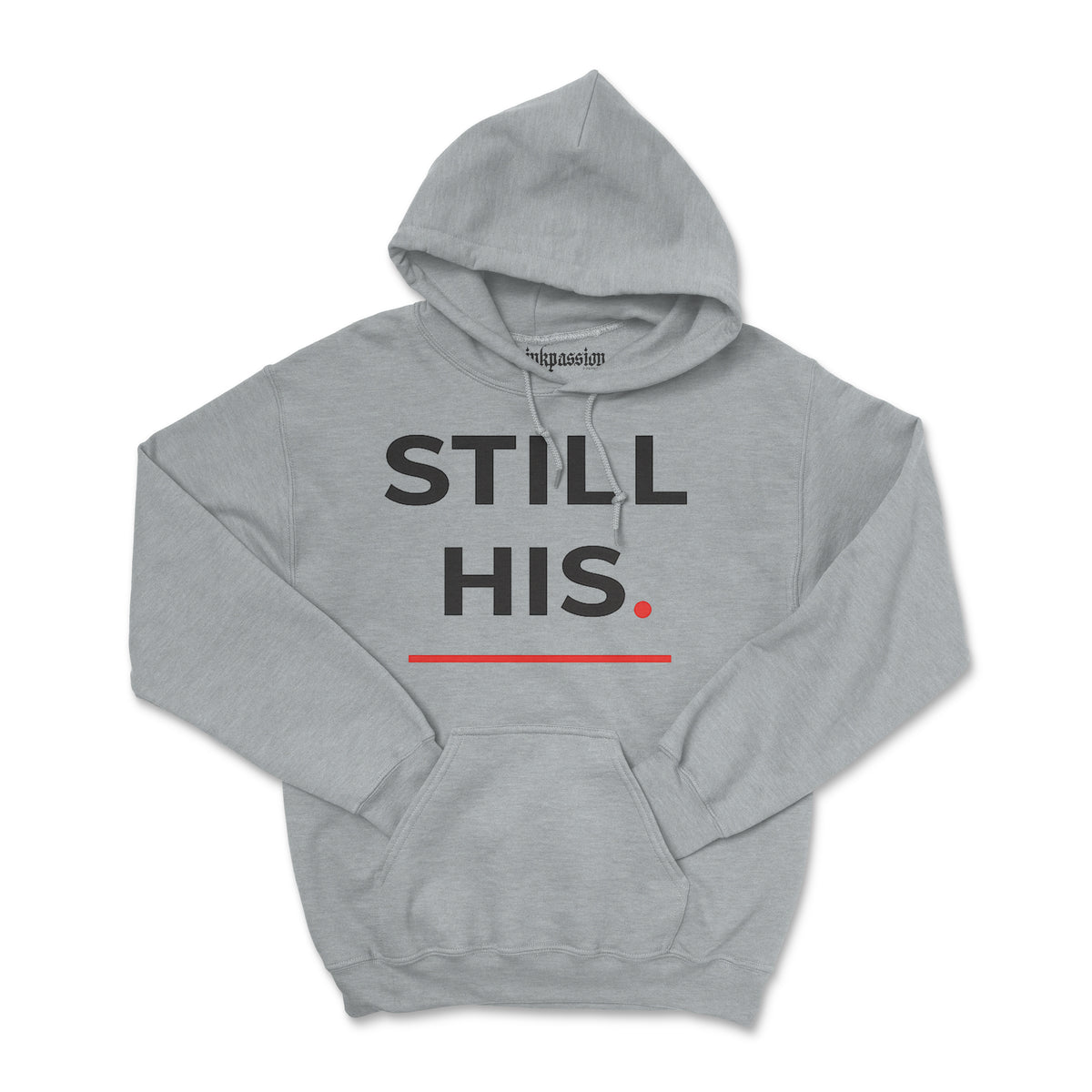 Still His Hoodie (Unisex)