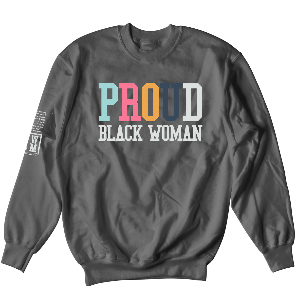Proud Black Woman Crewneck